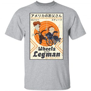 Wheels And The Legman T-Shirts, Hoodies, Sweater 14