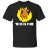 This Is Fine Dog Internet Meme Burning San Francisco T-Shirts, Hoodies, Sweater Funny Quotes