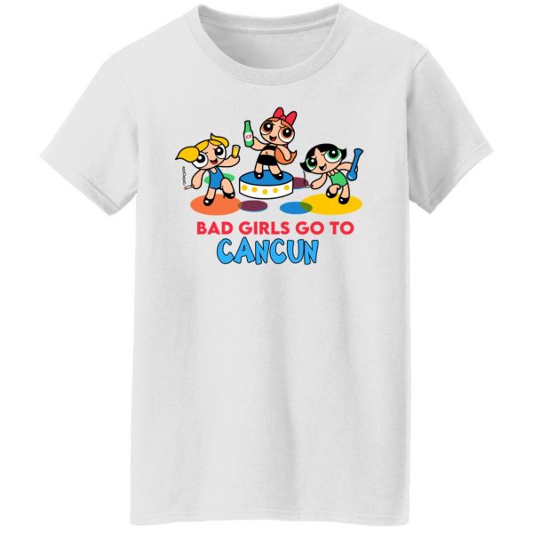 Powerpuff Girls Cancun Novelty Bad Girls Go To Cancun T-Shirts, Hoodies, Sweater 2