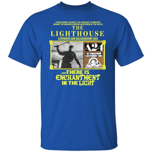 The Lighthouse A Hypnotic And Hallucinatory Tale There Is Enchantment In The Light T-Shirts, Hoodies, Sweater 2