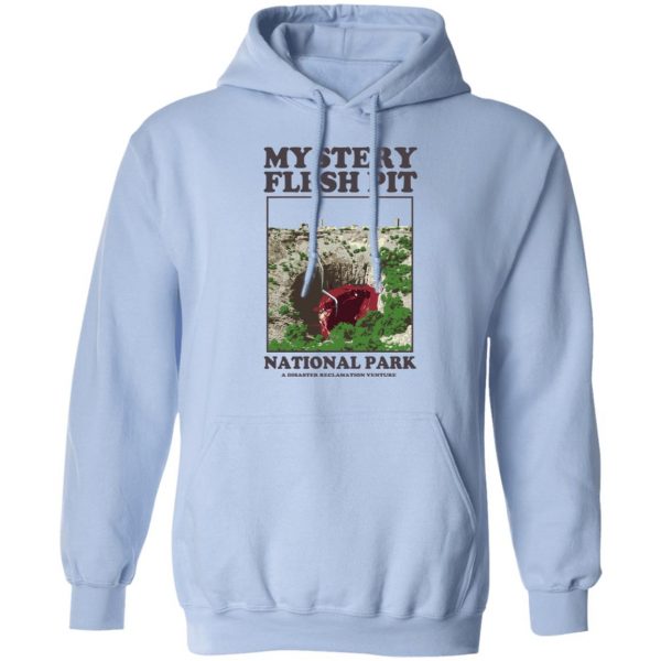 Mystery Flesh Pit National Park A Disaster Reclamation Venture T-Shirts, Hoodies, Sweater Top Trending 11