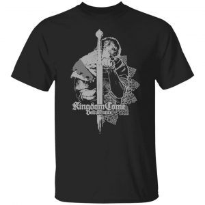 Kingdom Come Deliverance T-Shirts, Hoodies, Sweater Apparel
