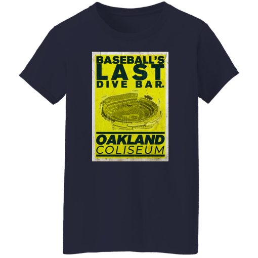 Baseball's Last Dive Bar Oakland Coliseum T-Shirts, Hoodies, Sweater - Image 3