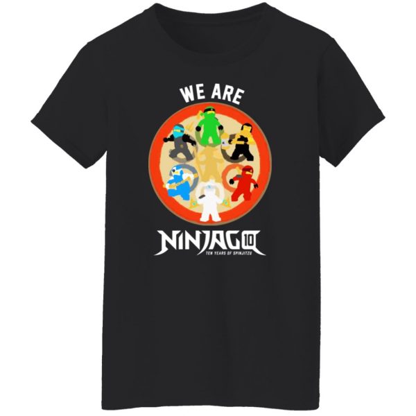 We Are Ninjago Ten Years Of Spinjitzu T-Shirts, Hoodies, Sweater 3