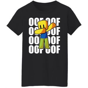 Roblox OOF OOF T-Shirts, Hoodies, Sweater 6