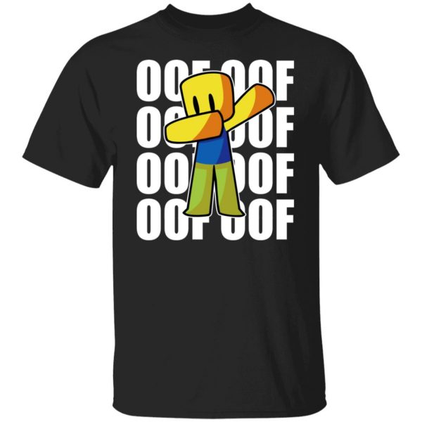 Roblox OOF OOF T-Shirts, Hoodies, Sweater 1