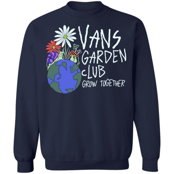 Vans Garden Club Grow Together T-Shirts, Hoodies, Sweater 12
