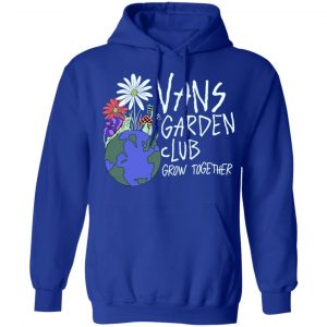 Vans Garden Club Grow Together T-Shirts, Hoodies, Sweater 21