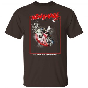 New Empire Vol 2 It’s Just The Beginning T-Shirts, Hoodies, Sweater Apparel 2