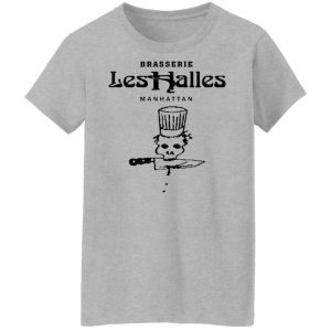 Brasserie Les Halles Manhattan T-Shirts, Hoodies, Sweater 17