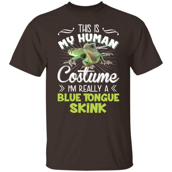 This Is My Human Costume I'm Really A Blue Tongue Skink T-Shirts, Hoodies, Sweater 2