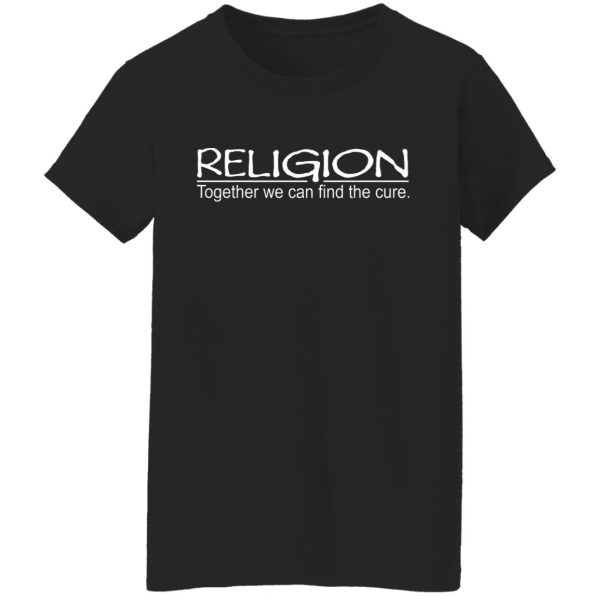 Religion Together We Can Find The Cure T-Shirts, Hoodies, Sweater Apparel 7