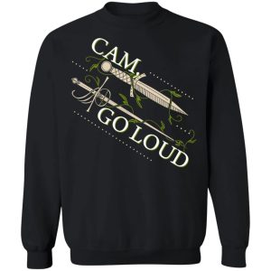 Ninth House Cam Go Loud T-Shirts, Hoodies, Sweater 22