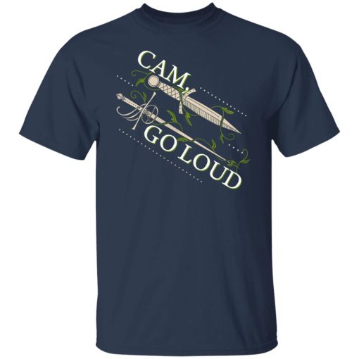 Ninth House Cam Go Loud T-Shirts, Hoodies, Sweater 4