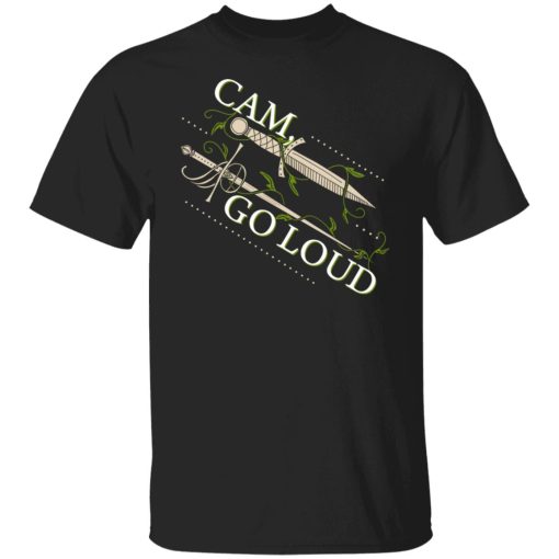 Ninth House Cam Go Loud T-Shirts, Hoodies, Sweater 1