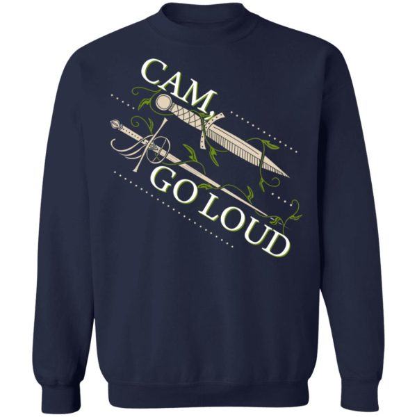 Ninth House Cam Go Loud T-Shirts, Hoodies, Sweater Apparel 14