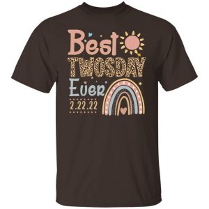 Best Twosday Ever 22 2 2022 T-Shirts, Hoodies, Sweater 19