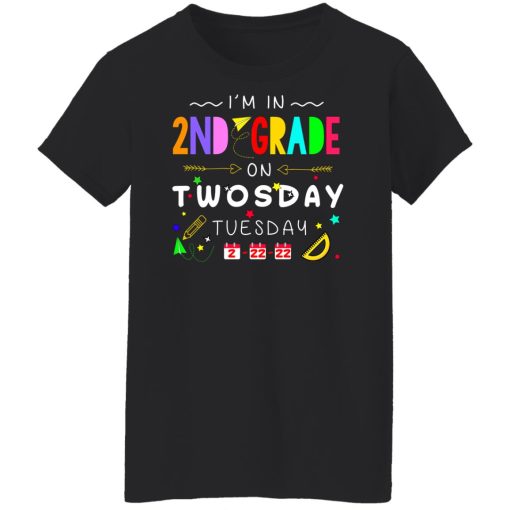 I'm In 2nd Grade On Twodays Tuesday 22 2 2022 T-Shirts, Hoodies, Sweater - Image 11