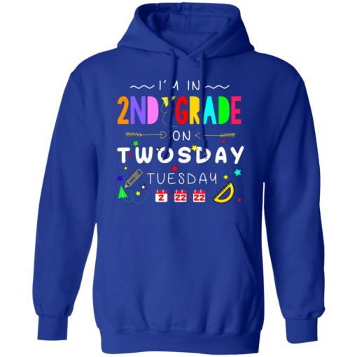 I'm In 2nd Grade On Twodays Tuesday 22 2 2022 T-Shirts, Hoodies, Sweater - Image 4