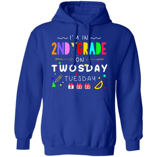 I'm In 2nd Grade On Twodays Tuesday 22 2 2022 T-Shirts, Hoodies, Sweater 4