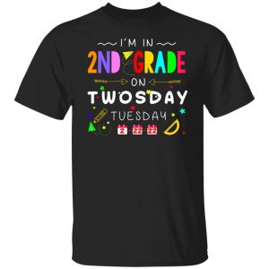 I'm In 2nd Grade On Twodays Tuesday 22 2 2022 T-Shirts, Hoodies, Sweater 18