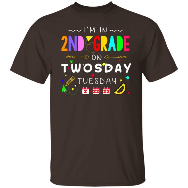 I'm In 2nd Grade On Twodays Tuesday 22 2 2022 T-Shirts, Hoodies, Sweater 8