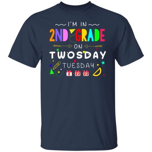 I'm In 2nd Grade On Twodays Tuesday 22 2 2022 T-Shirts, Hoodies, Sweater - Image 9