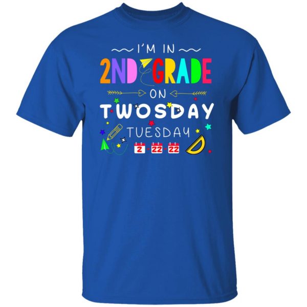 I'm In 2nd Grade On Twodays Tuesday 22 2 2022 T-Shirts, Hoodies, Sweater 10