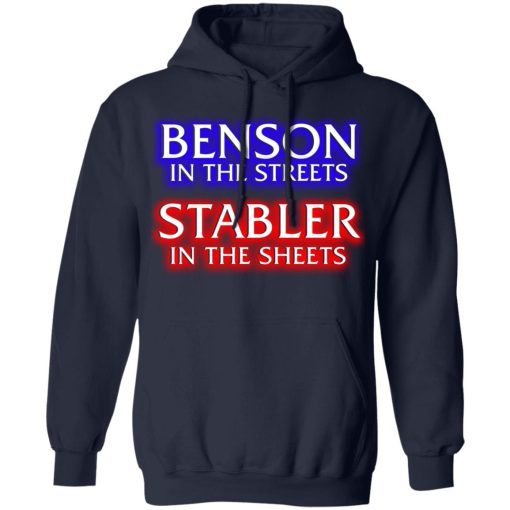 Benson In The Streets Stabler In The Sheets T-Shirts, Hoodies, Sweater 2