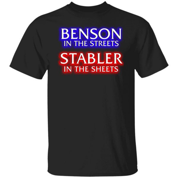 Benson In The Streets Stabler In The Sheets T-Shirts, Hoodies, Sweater Apparel 9