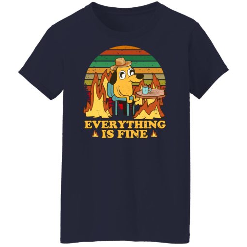 Everything Is Fine Dog Internet Meme Burning San Francisco T-Shirts, Hoodies, Sweater 12