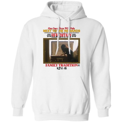 Our Sacrifices Will Pale Next To The Rewards From Director Ari Aster Hereditary Family Tradition T-Shirts, Hoodies, Sweater 2