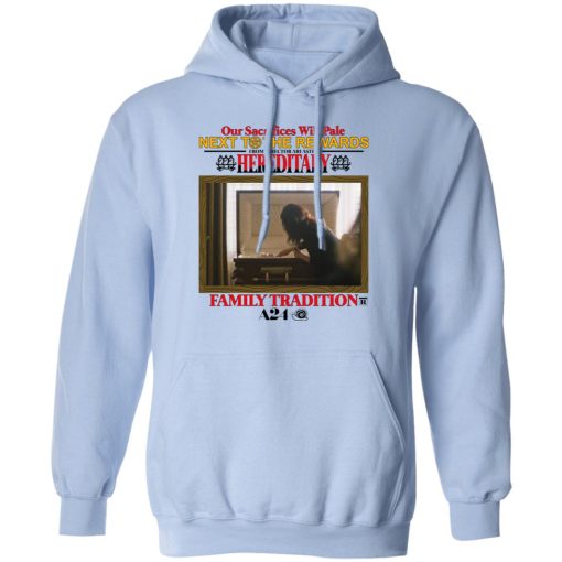 Our Sacrifices Will Pale Next To The Rewards From Director Ari Aster Hereditary Family Tradition T-Shirts, Hoodies, Sweater 3