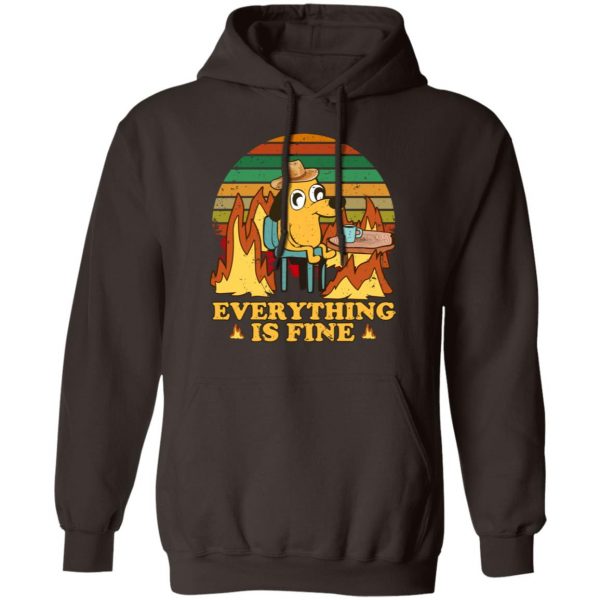 Everything Is Fine Dog Internet Meme Burning San Francisco T-Shirts, Hoodies, Sweater Apparel 5