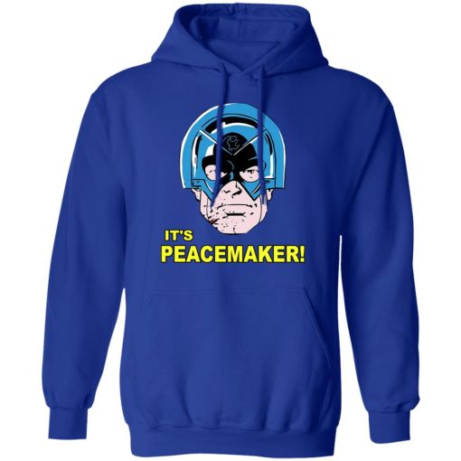 It's Peacemaker T-Shirts, Hoodies, Sweater 4