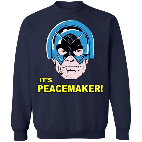 It’s Peacemaker T-Shirts, Hoodies, Sweater Apparel 8