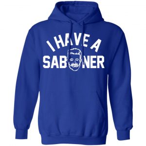 I Have A Saboner T-Shirts, Hoodies, Sweater 7
