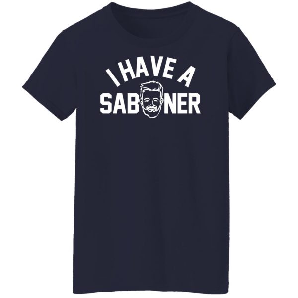 I Have A Saboner T-Shirts, Hoodies, Sweater Apparel 14