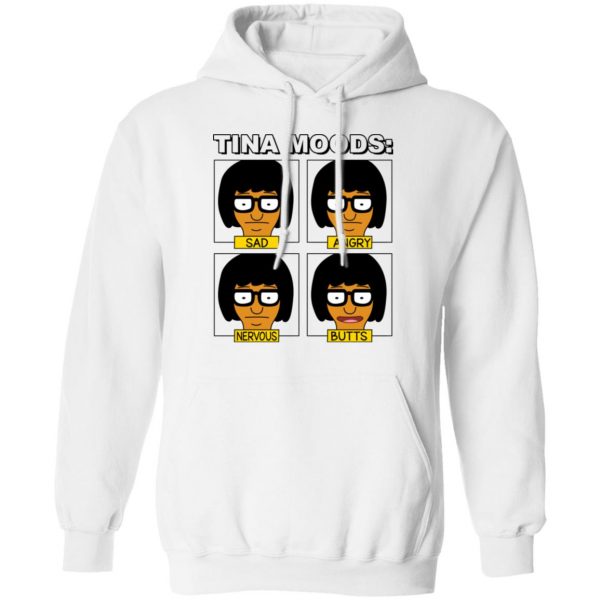 Tina Moods Sad Angry Nervous Butts Bob’s Burgers T-Shirts, Hoodies, Sweater Apparel 4