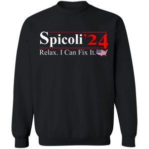 Spocoli' 2024 Relax I Can Fix It T-Shirts, Hoodies, Sweater 16