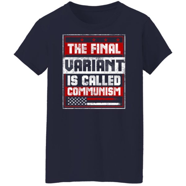 The Final Variant Is Called Communism T-Shirts, Hoodies, Sweater Apparel 14
