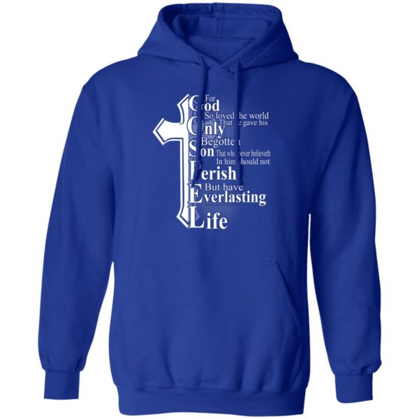For God So Loved The World That He Gave T-Shirts, Hoodies, Sweater Apparel 6
