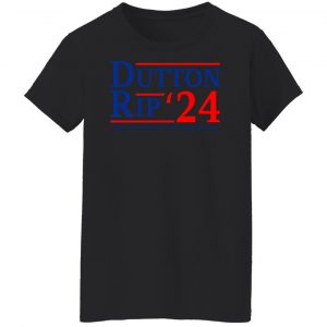 Dutton Rip 2024 Taking Them All To The Train Station T-Shirts, Hoodies, Sweater 22