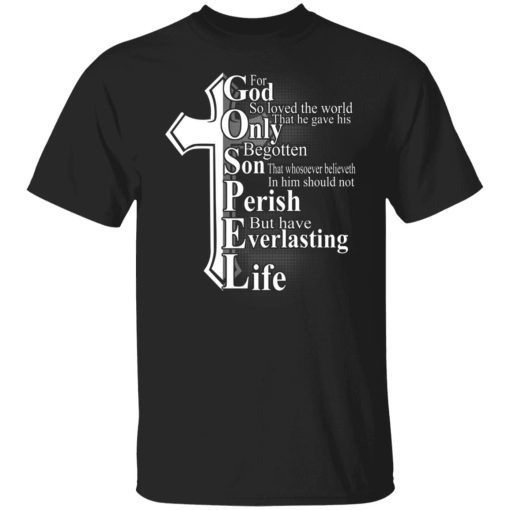 For God So Loved The World That He Gave T-Shirts, Hoodies, Sweater - Image 7