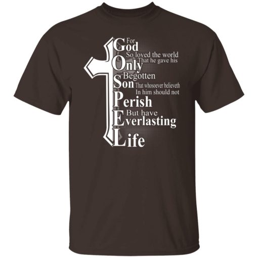 For God So Loved The World That He Gave T-Shirts, Hoodies, Sweater - Image 8