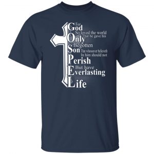 For God So Loved The World That He Gave T-Shirts, Hoodies, Sweater 20