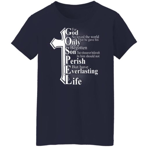 For God So Loved The World That He Gave T-Shirts, Hoodies, Sweater - Image 12