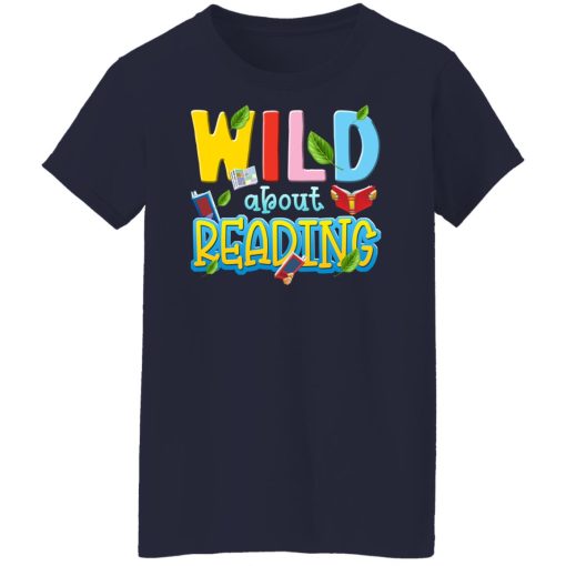 Wild About Reading Book Lover Reader T-Shirts, Hoodies, Sweater 12