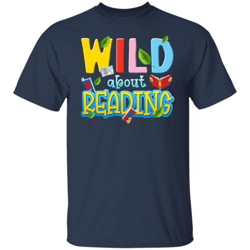 Wild About Reading Book Lover Reader T-Shirts, Hoodies, Sweater 9