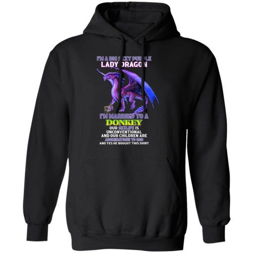 I'm A Big Sexy Purple Lady Dragon I'm Married To A Donkey T-Shirts, Hoodies, Sweater